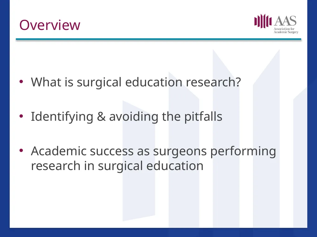 Research in Surgical Education Hilary Sanfey MB. - slide 3 of 35