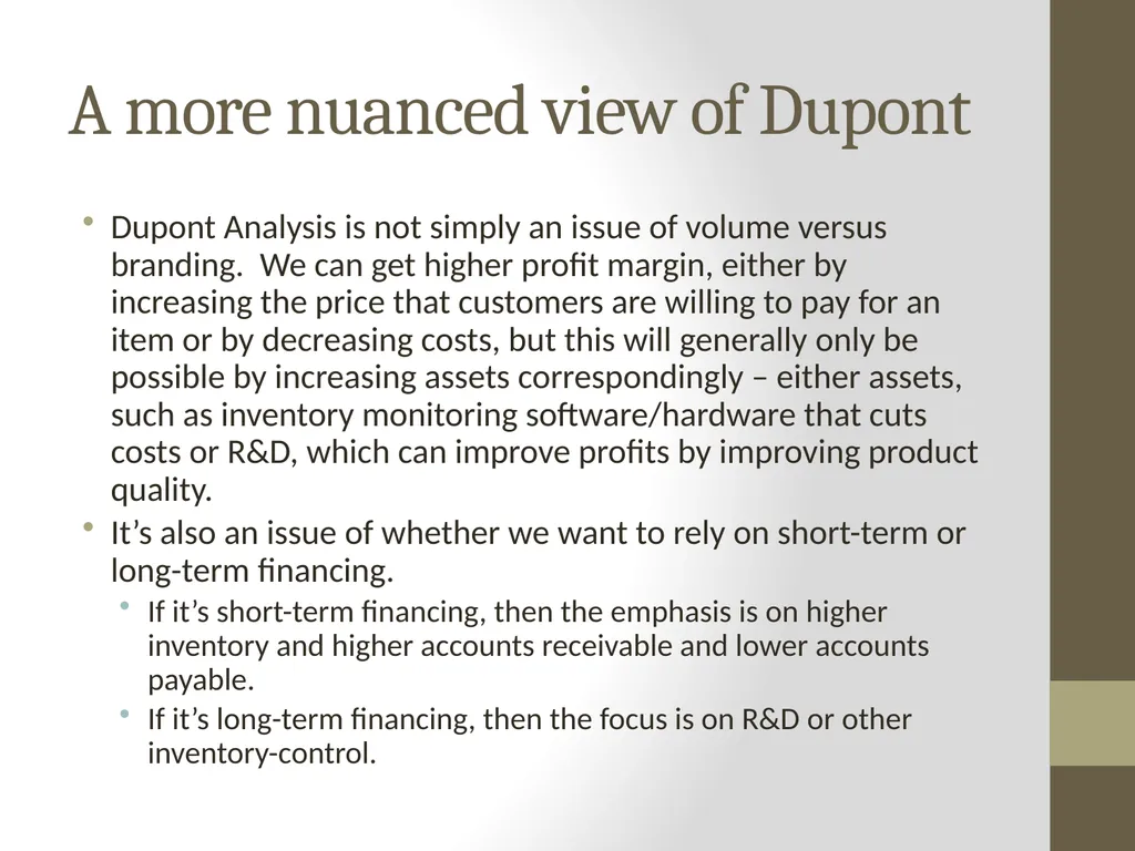 The Dupont Model: Introduction P.V. Viswanath - slide 38 of 44