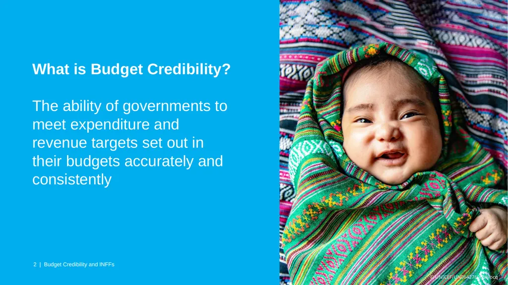 Budget Credibility and INFFs 26 April 2024 UNICEF - slide 2 of 7
