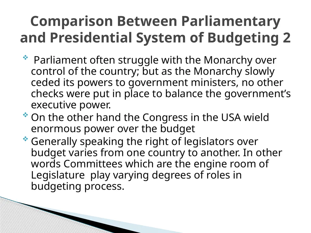 THE BUDGET PROCESS IN PRESIDENTIAL AND - slide 21 of 25