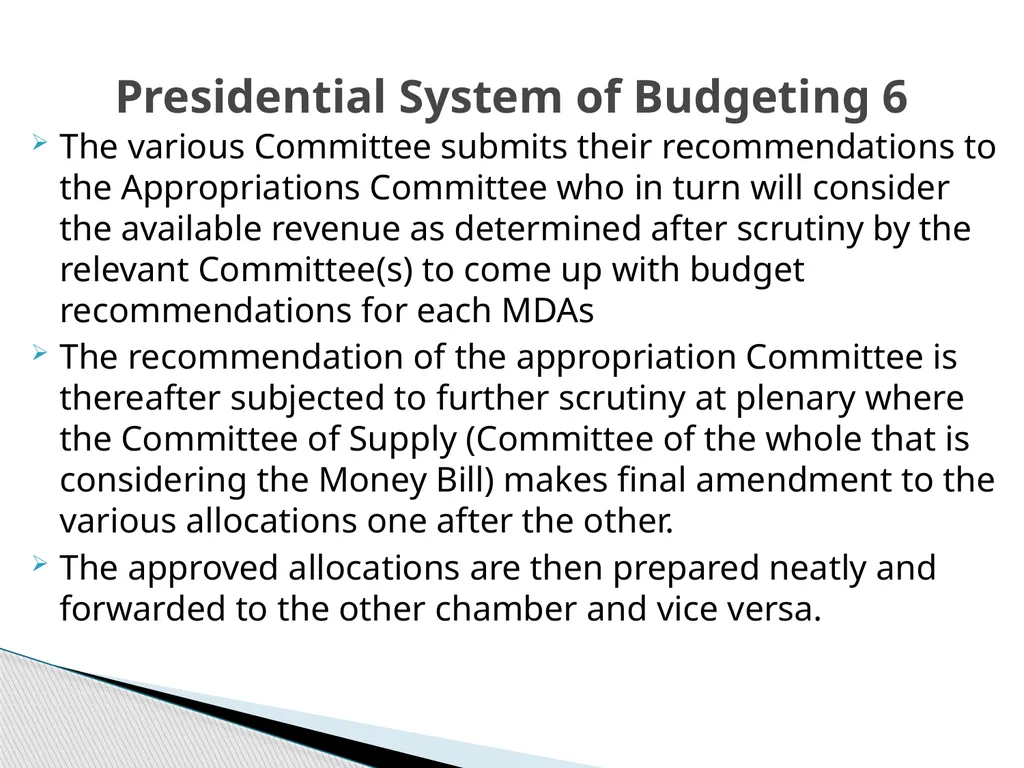 THE BUDGET PROCESS IN PRESIDENTIAL AND - slide 11 of 25