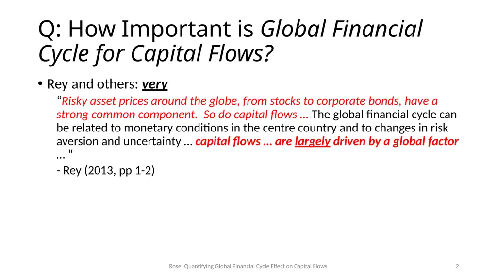 How Important is the Global Financial Cycle? - slide 2 of 55