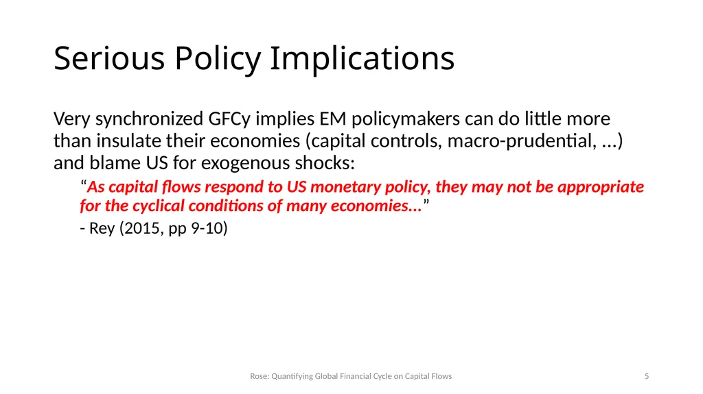 How Important is the Global Financial Cycle? - slide 5 of 55
