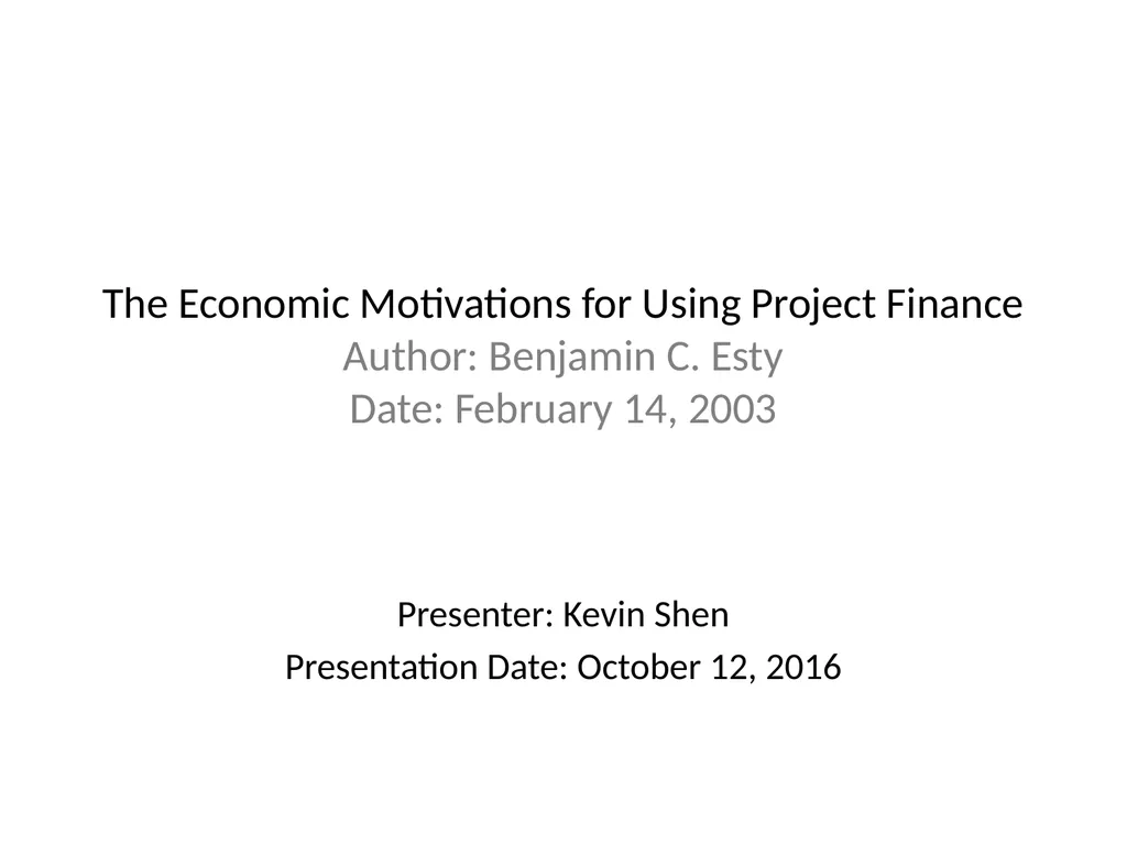The Economic Motivations for Using Project Finance - slide 1 of 15