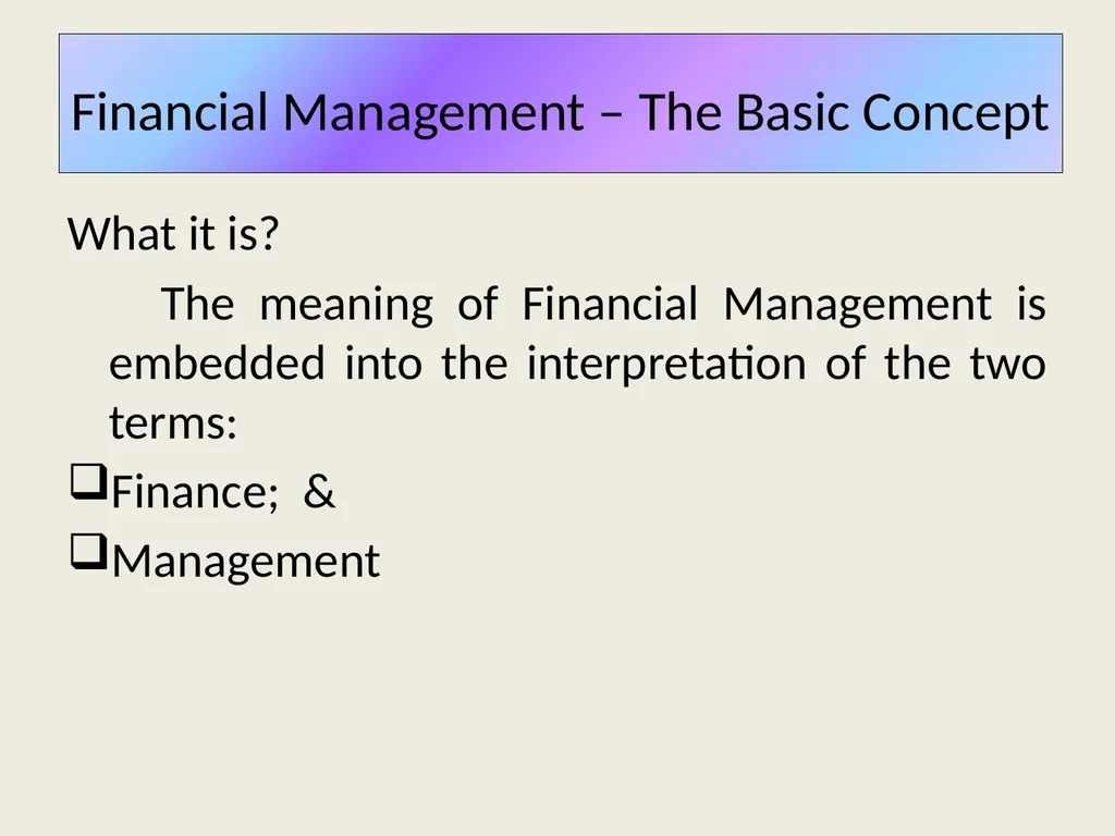 FINANCIAL MANAGEMENT An overview Subject: Commerce - slide 2 of 11