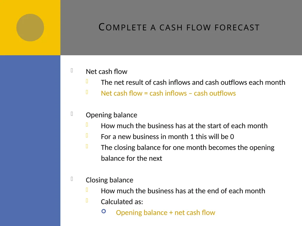Cash flow forecasts E1 Cash flow forecasts Do you - slide 11 of 29