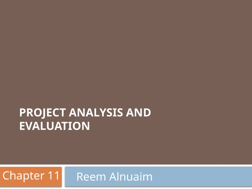 Project Analysis and Evaluation Reem Alnuaim - slide 1 of 48