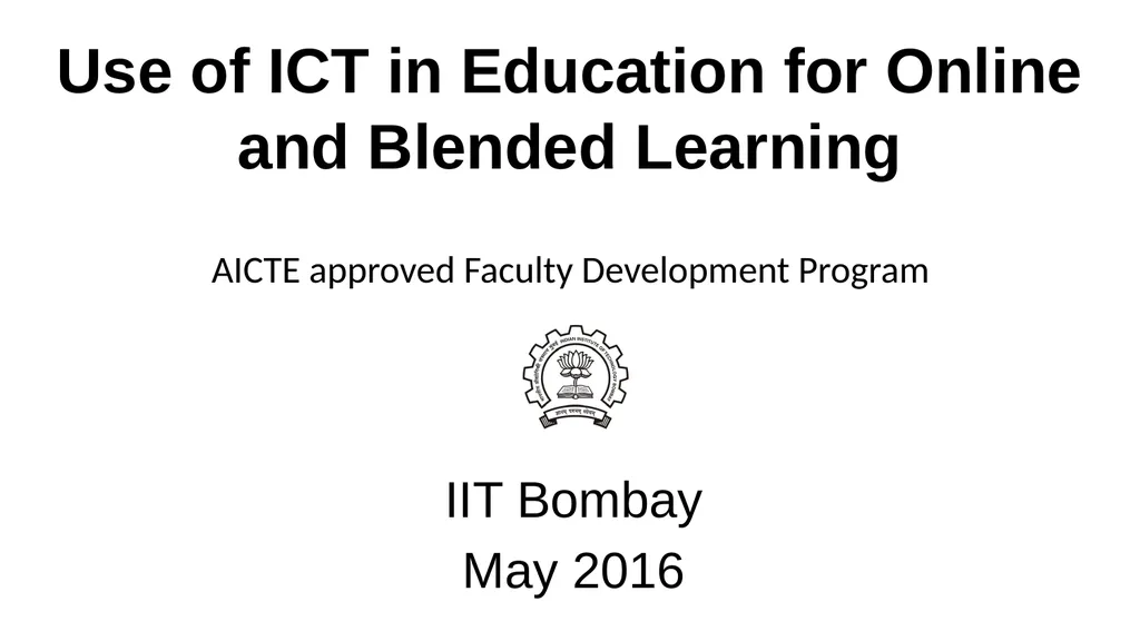 Use of ICT in Education for Online and Blended