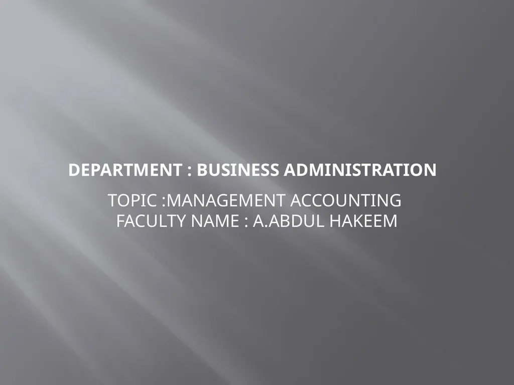 DEPARTMENT : BUSINESS ADMINISTRATION TOPIC - slide 1 of 20