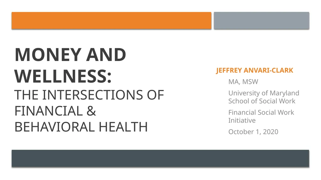 Money and Wellness: The Intersections of Financial