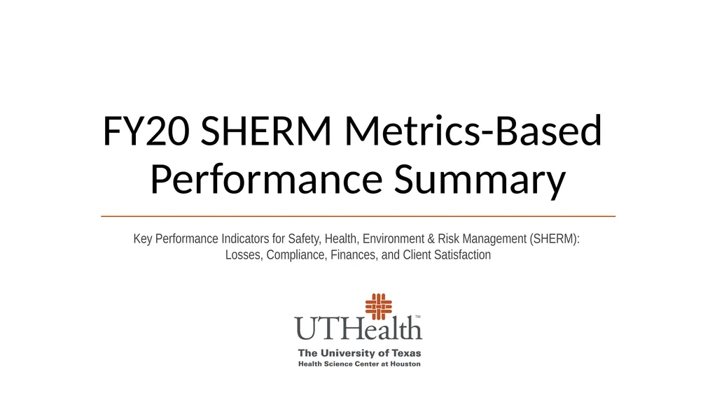FY20 SHERM Metrics-Based Performance Summary Key - slide 1 of 46