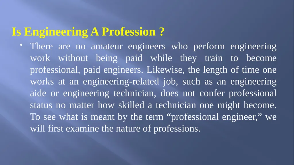 Engineering Profession Ethics Chapter Three/ - slide 4 of 13