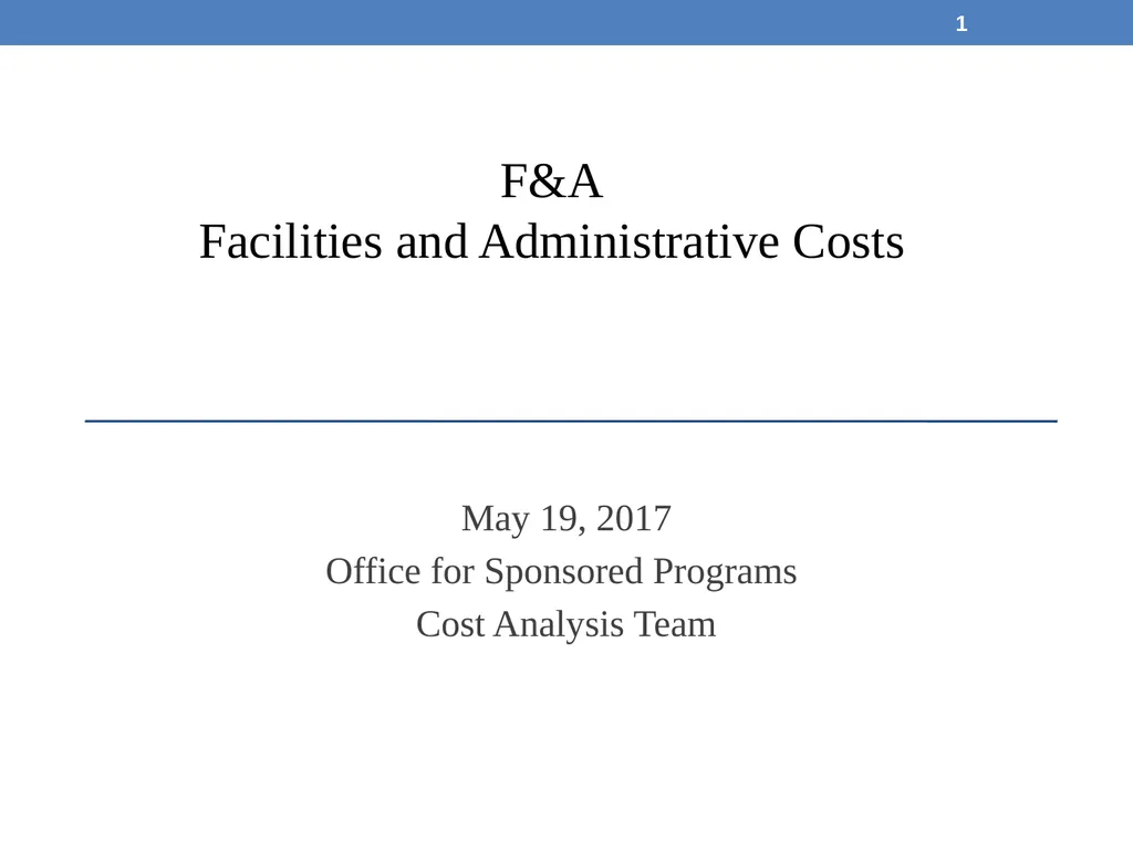 May 19, 2017 Office for Sponsored Programs Cost - slide 1 of 15
