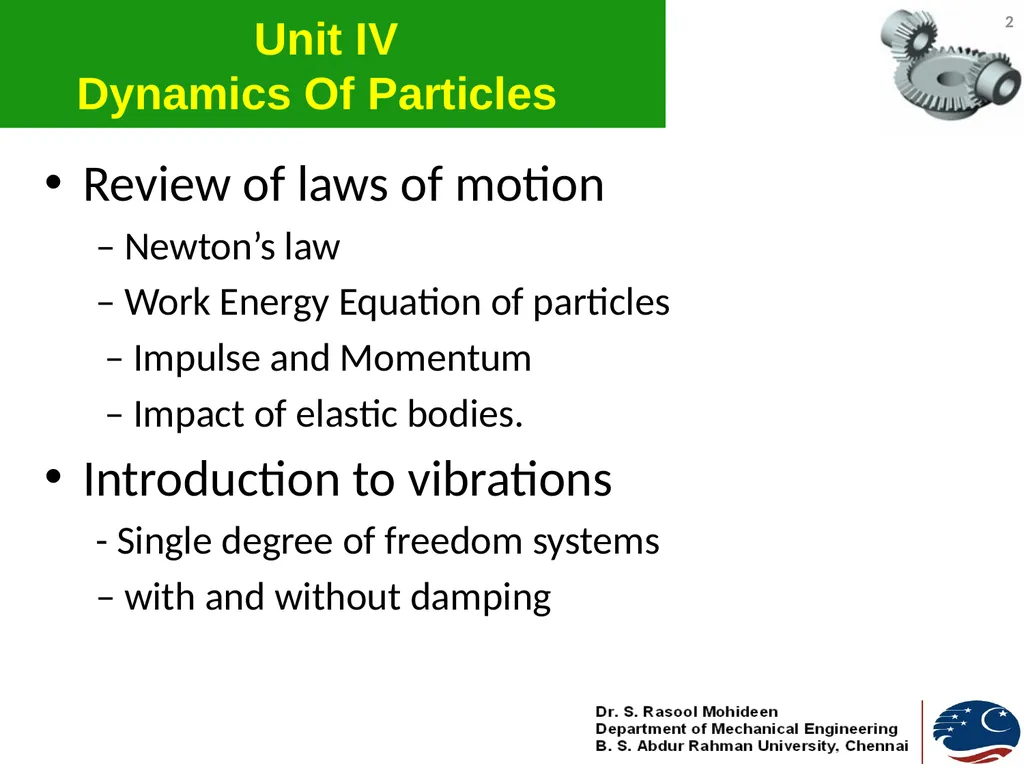 1 ENGINEERING MECHANICS GE 107 Lecture 11 Unit IV - slide 2 of 17