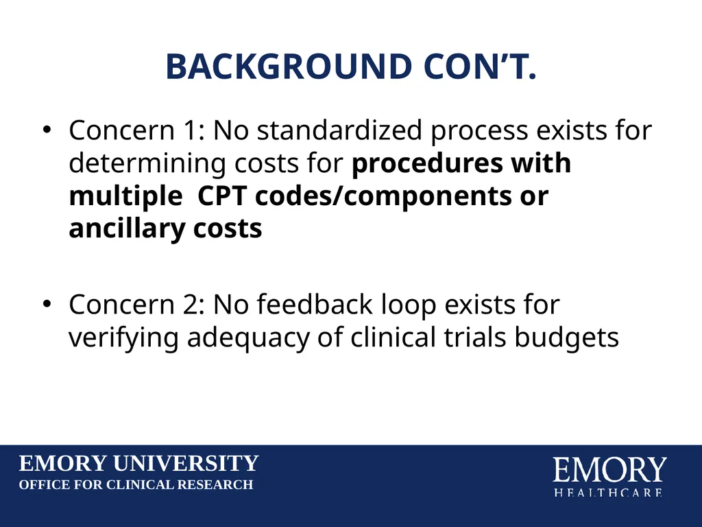 Reducing Budget Shortfalls in Clinical Trials: - slide 4 of 22