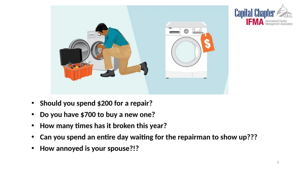Capital Chapter of IFMA “REPAIR OR REPLACE” - slide 3 of 15