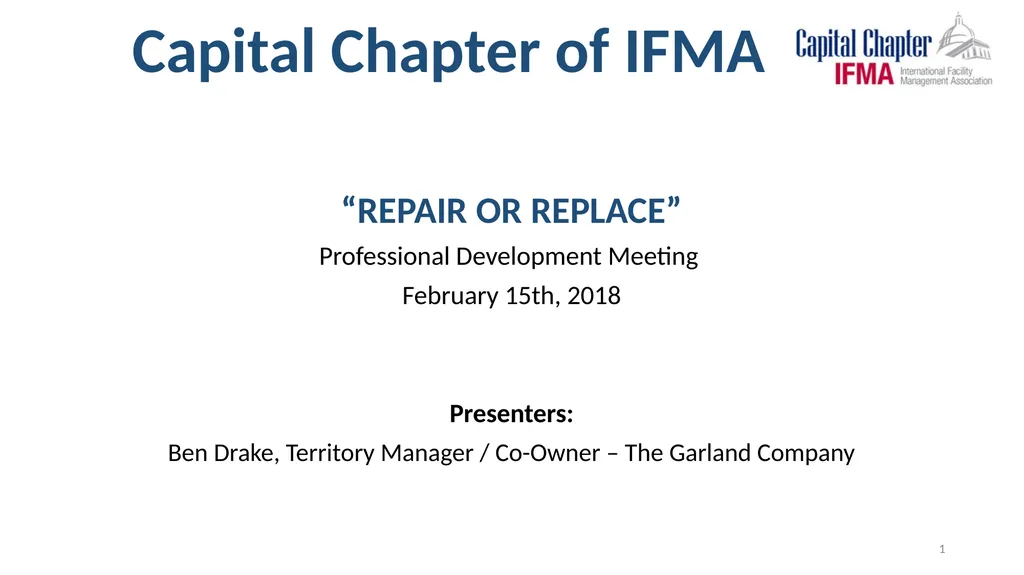 Capital Chapter of IFMA “REPAIR OR REPLACE”