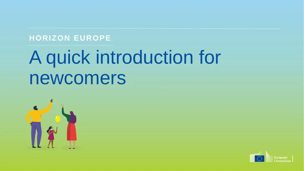 A quick introduction for newcomers HORIZON EUROPE - slide 2 of 18