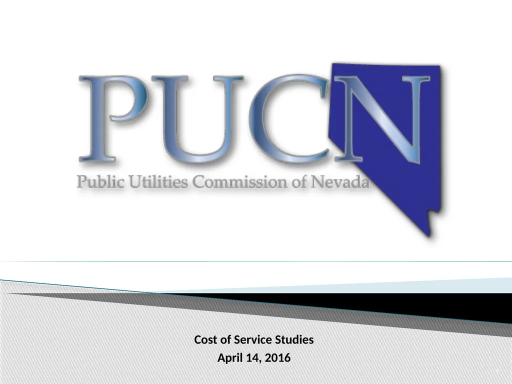 Cost of Service Studies April 14, 2016 1 Used to - slide 1 of 28