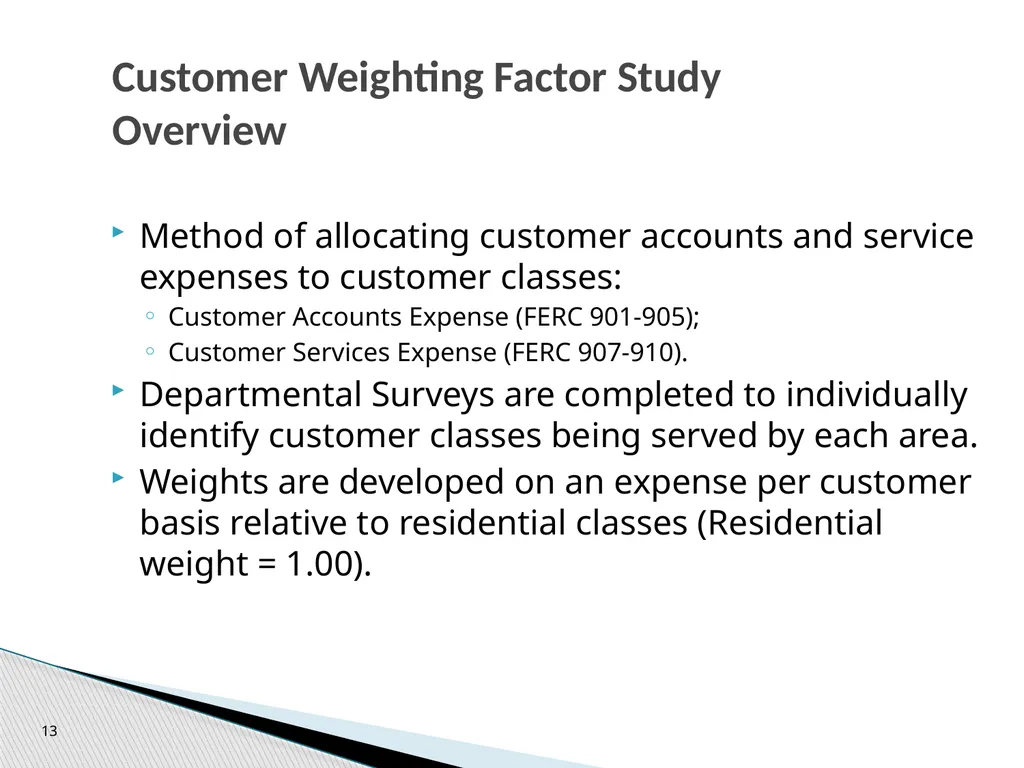 Cost of Service Studies April 14, 2016 1 Used to - slide 13 of 28