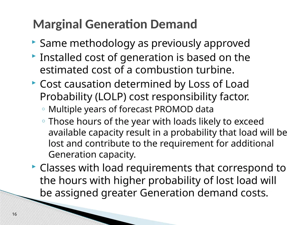 Cost of Service Studies April 14, 2016 1 Used to - slide 16 of 28