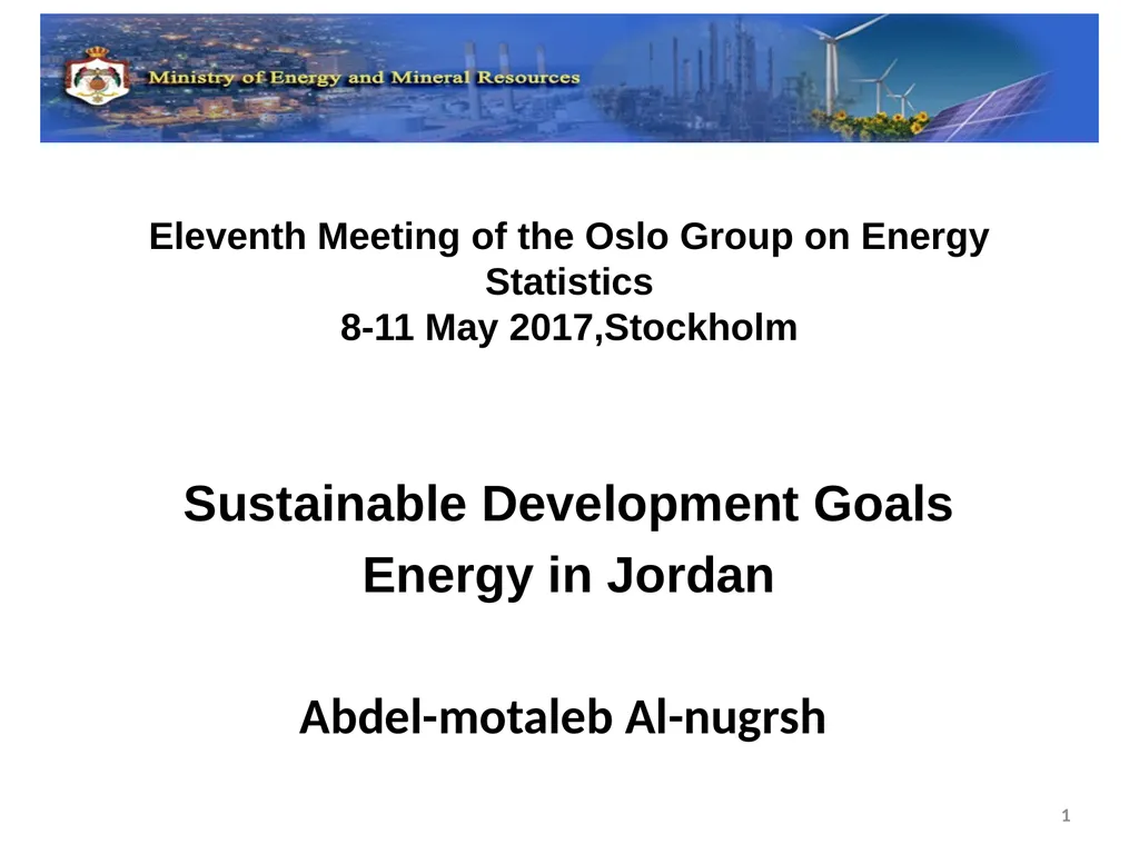 Eleventh Meeting of the Oslo Group on Energy - slide 1 of 34