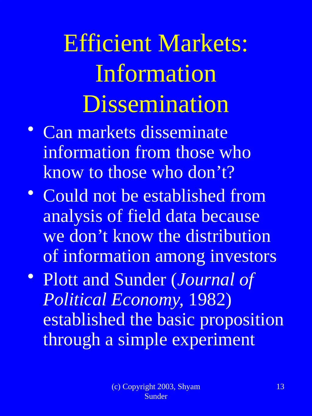 What Have We Learned from Experimental FInance? - slide 13 of 46