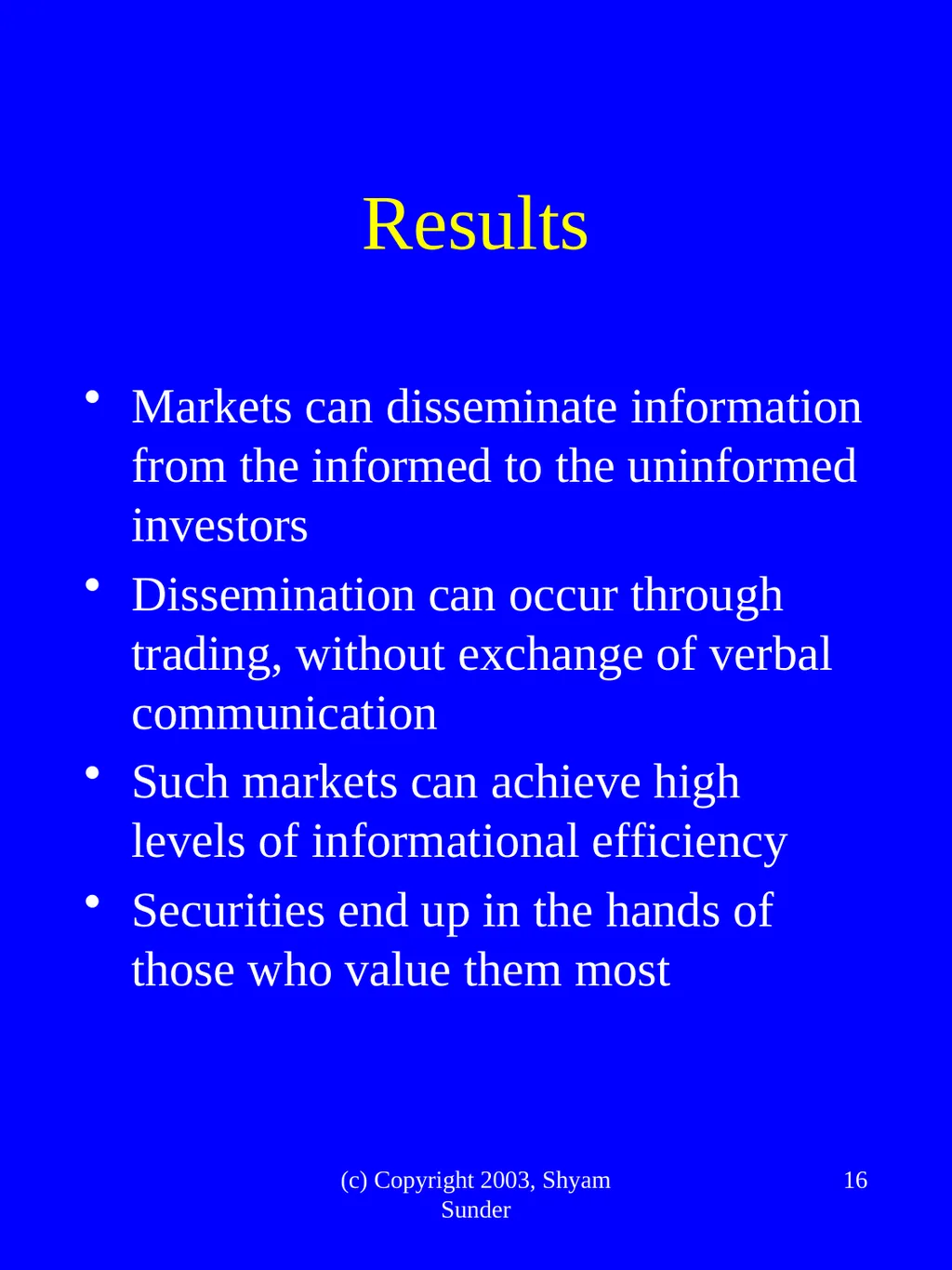 What Have We Learned from Experimental FInance? - slide 16 of 46