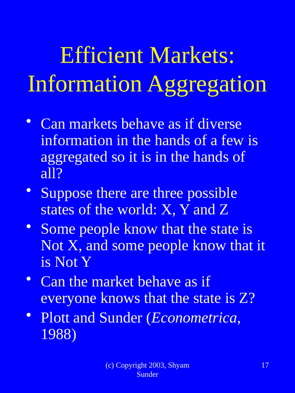 What Have We Learned from Experimental FInance? - slide 17 of 46