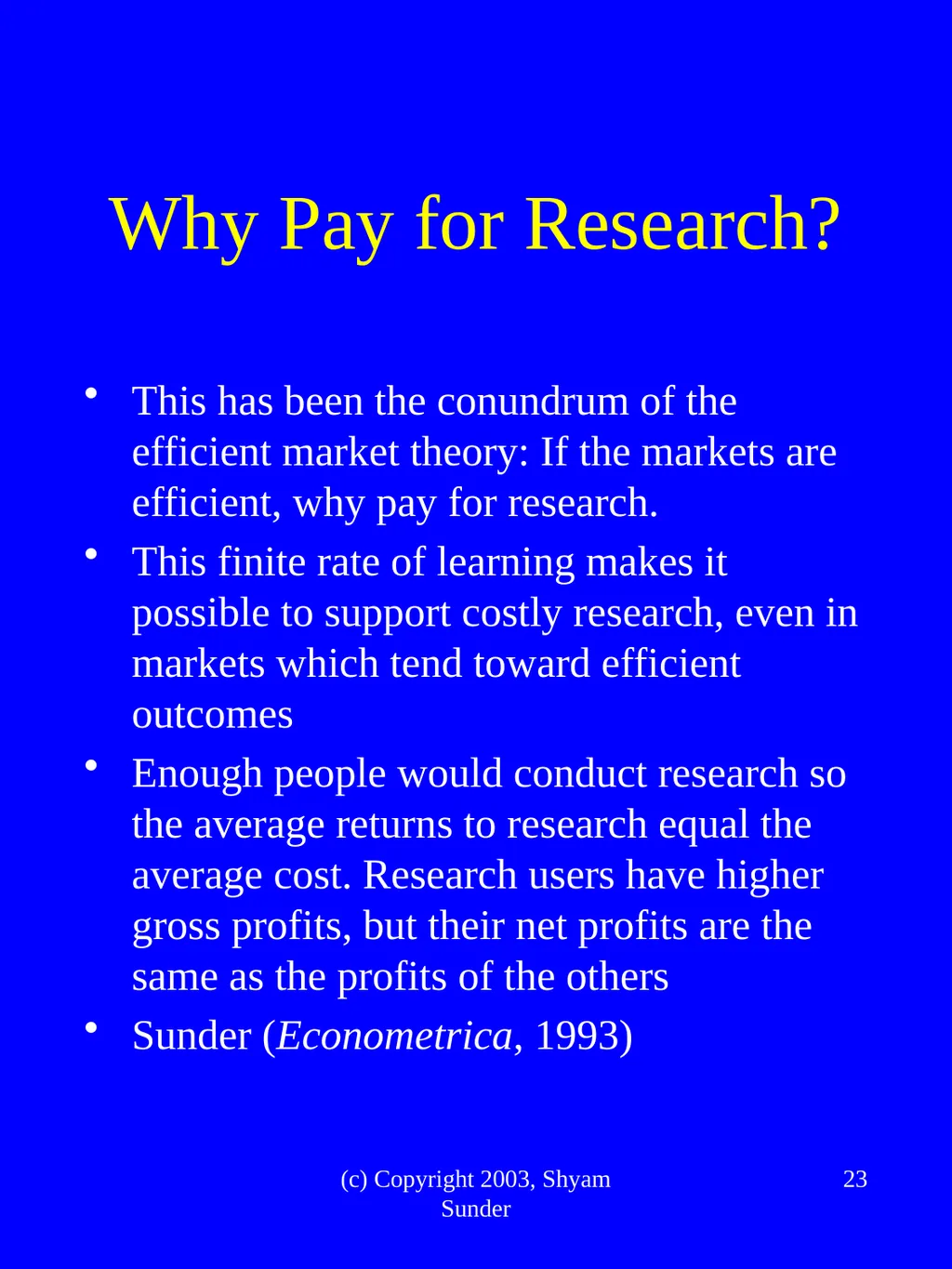 What Have We Learned from Experimental FInance? - slide 23 of 46