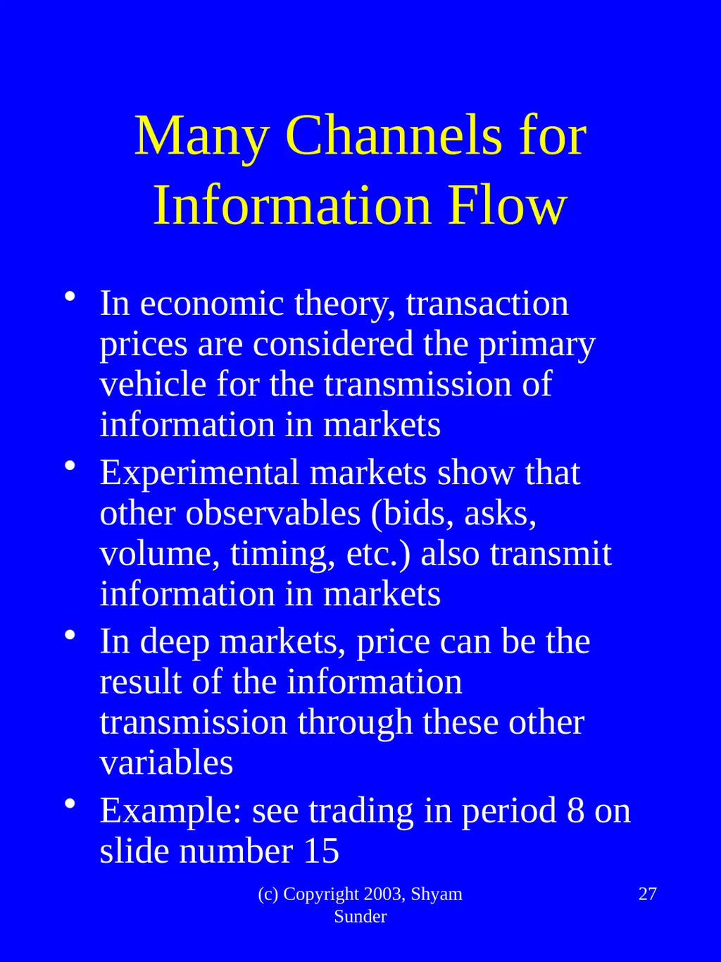 What Have We Learned from Experimental FInance? - slide 27 of 46