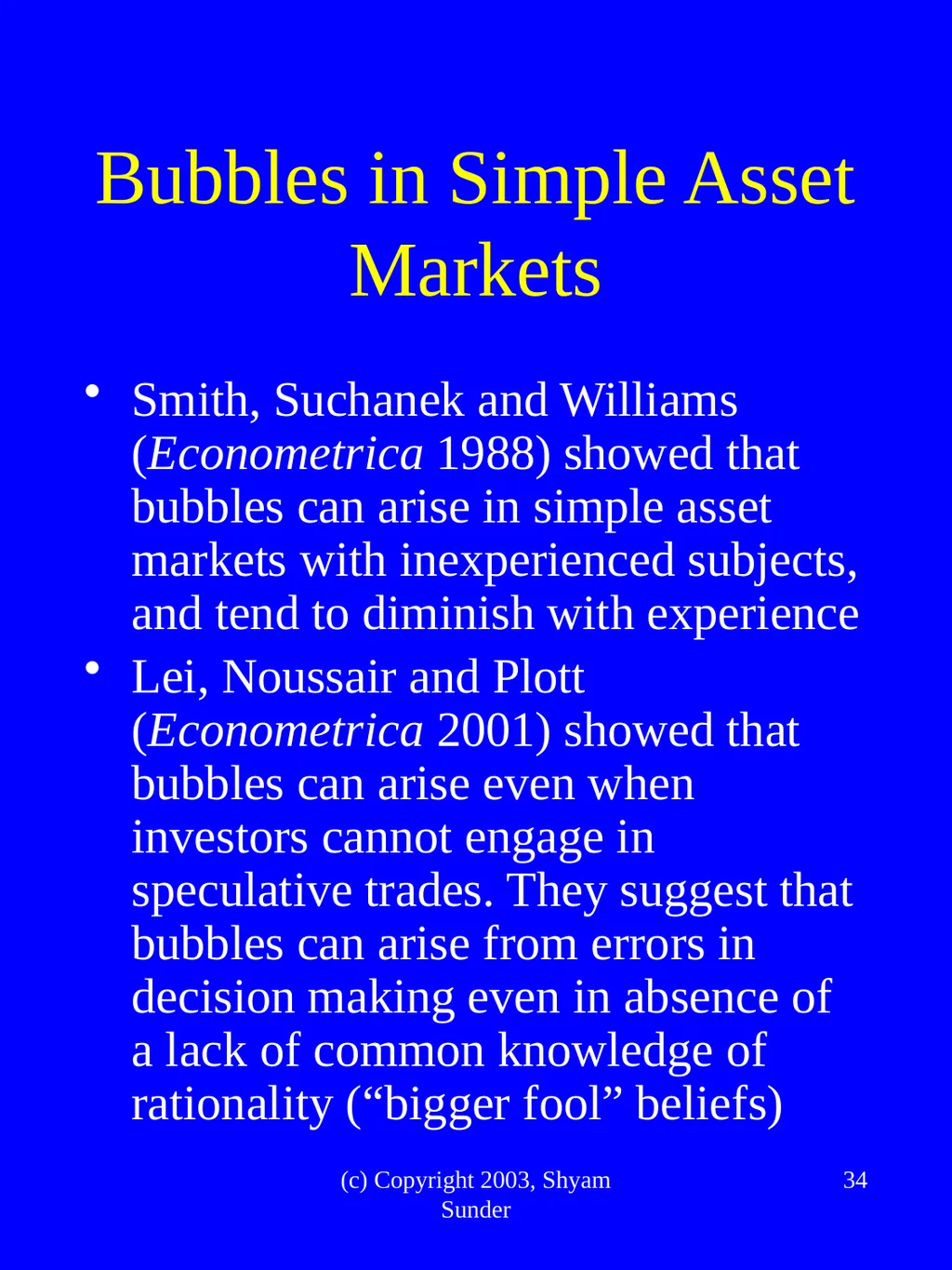 What Have We Learned from Experimental FInance? - slide 34 of 46