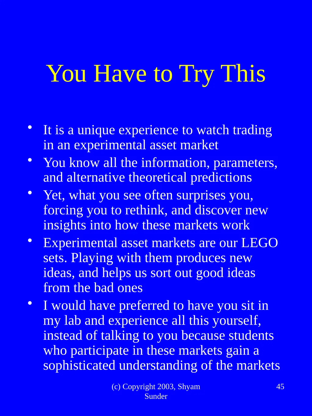 What Have We Learned from Experimental FInance? - slide 45 of 46
