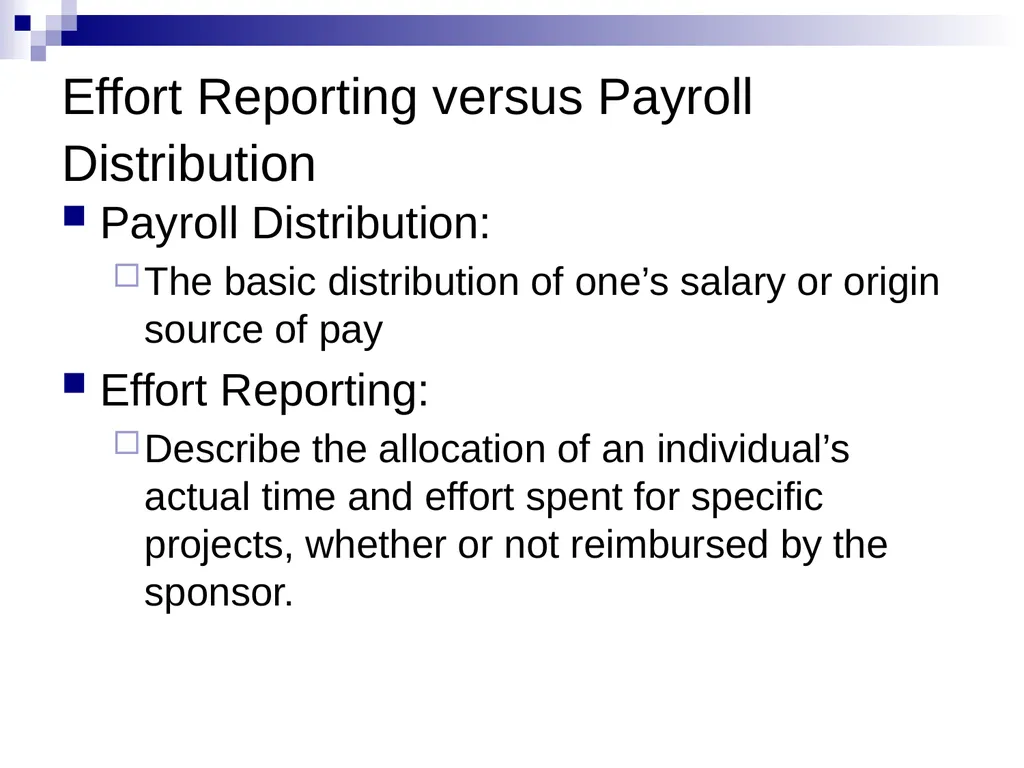 Effort Reporting Overview Summer 2023 Goals of - slide 7 of 27