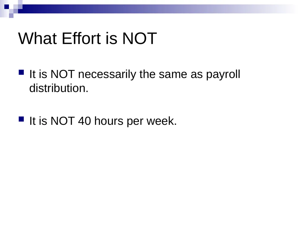Effort Reporting Overview Summer 2023 Goals of - slide 8 of 27