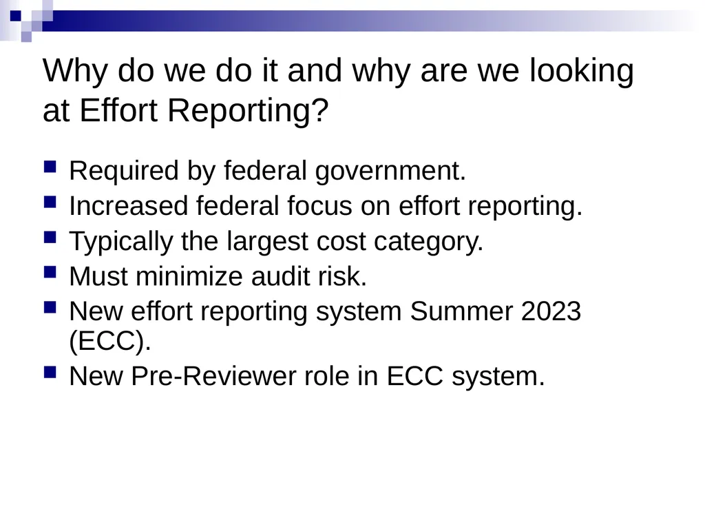 Effort Reporting Overview Summer 2023 Goals of - slide 5 of 27