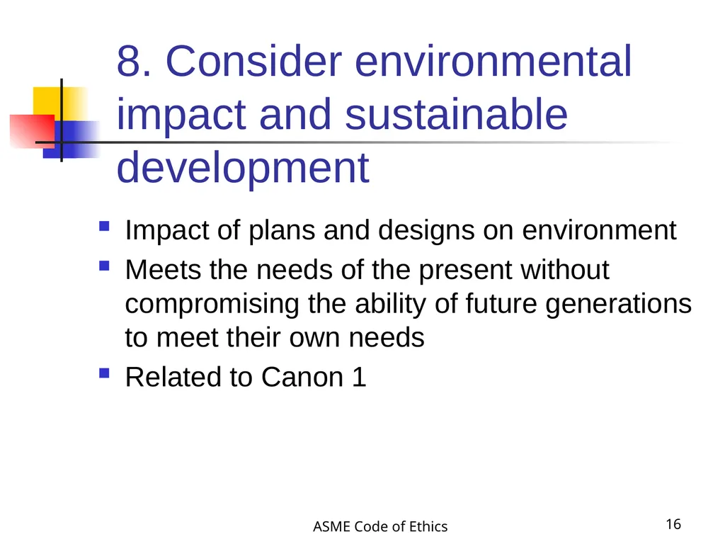 ASME Code of Ethics 1 Engineering Ethics - slide 16 of 18