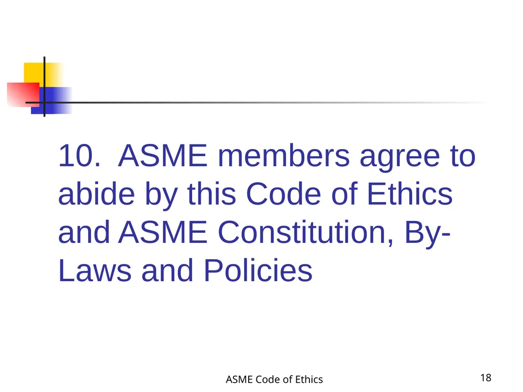 ASME Code of Ethics 1 Engineering Ethics - slide 18 of 18