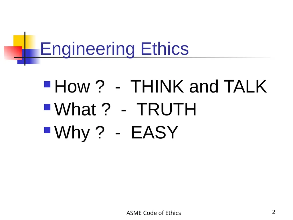 ASME Code of Ethics 1 Engineering Ethics - slide 2 of 18