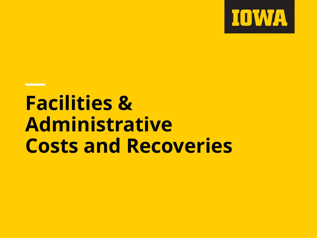 Facilities & Administrative Costs and Recoveries - slide 1 of 12