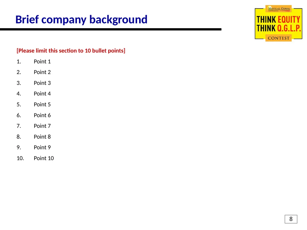 MOTILAL OSWAL Think Equity Think QGLP Contest 2018 - slide 8 of 18
