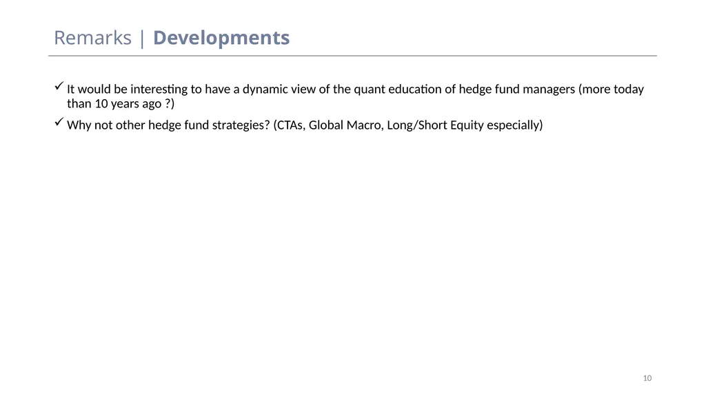 Discussion – Do you need to be a quant to - slide 10 of 25
