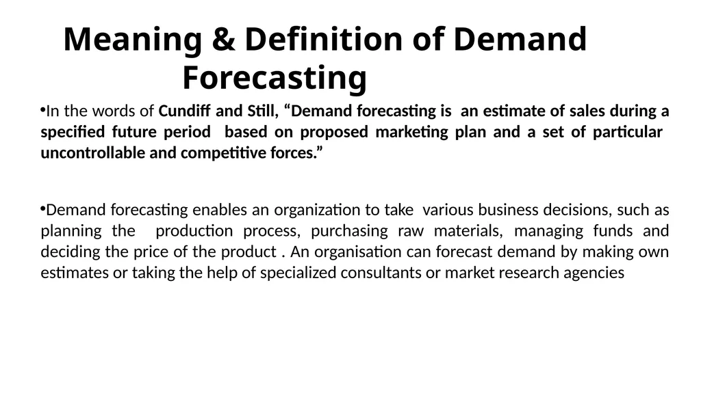Demand Forecasting Mrs Sarika Singh FMS MLSU - slide 3 of 21