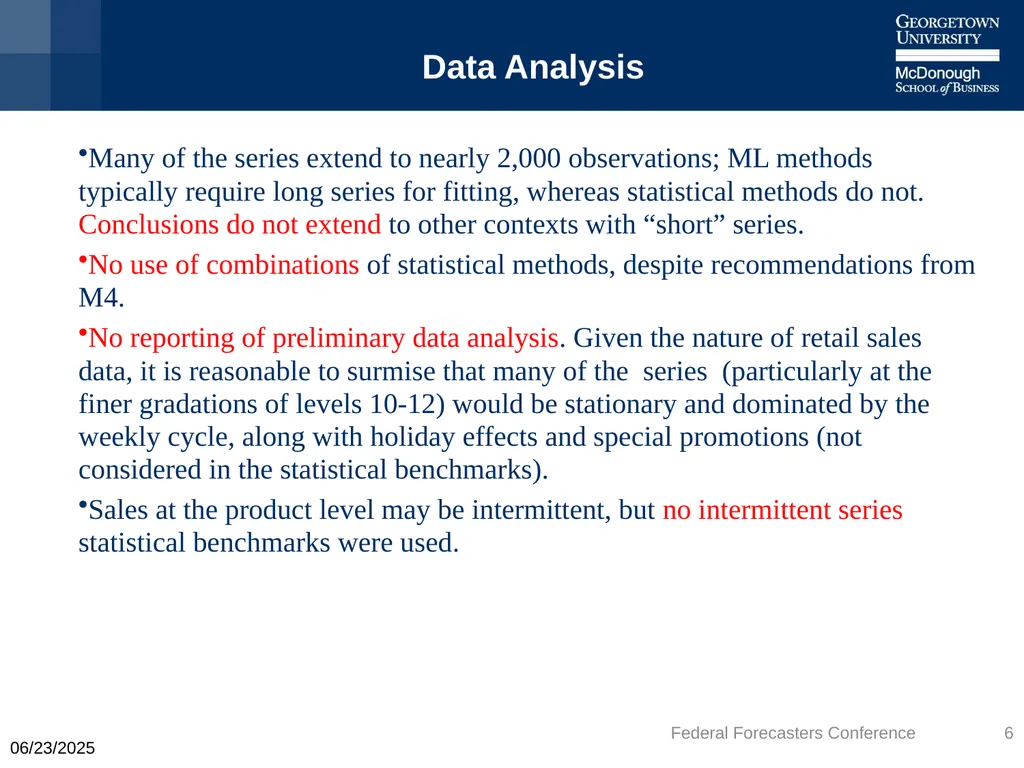 Machine Learning is Better – But When? Keith Ord - slide 6 of 25