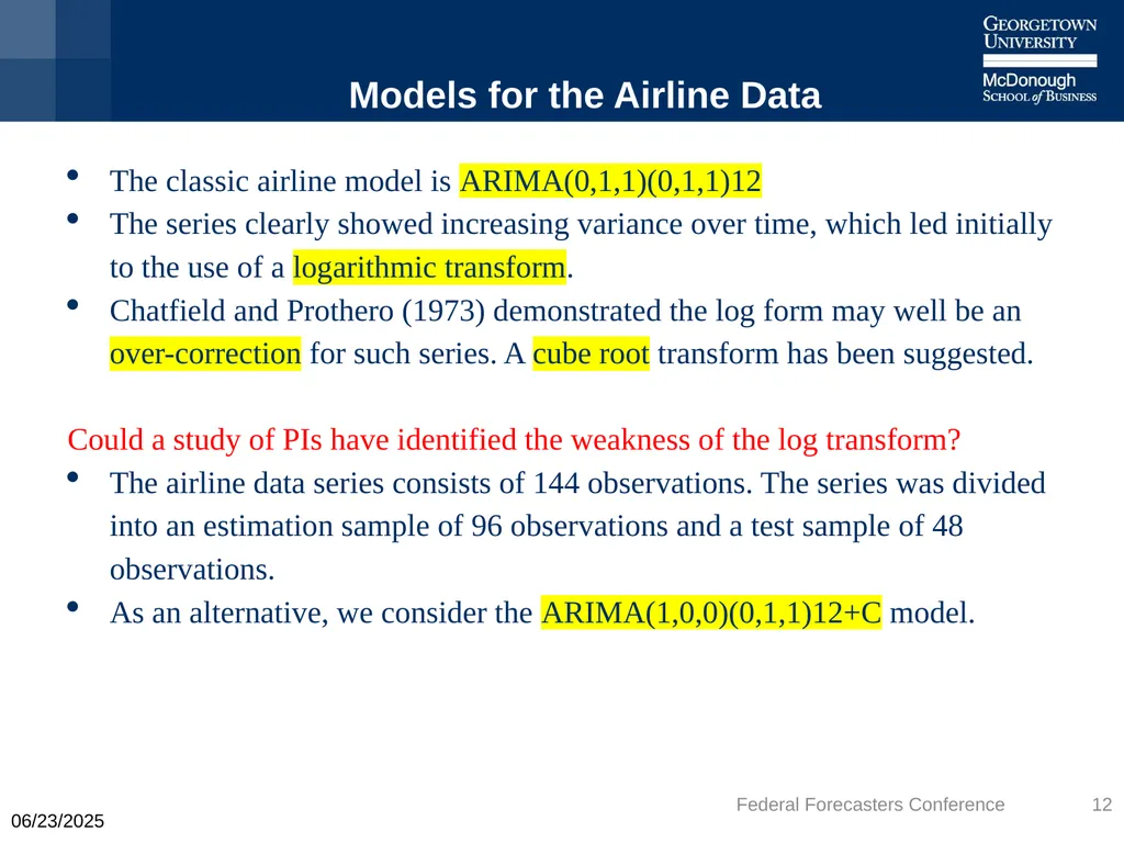 Machine Learning is Better – But When? Keith Ord - slide 12 of 25