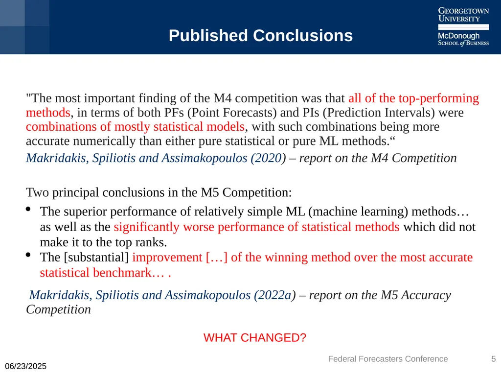 Machine Learning is Better – But When? Keith Ord - slide 5 of 25