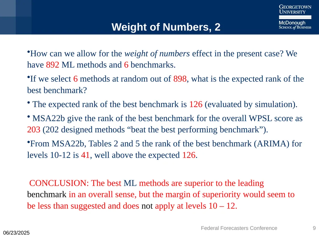 Machine Learning is Better – But When? Keith Ord - slide 9 of 25