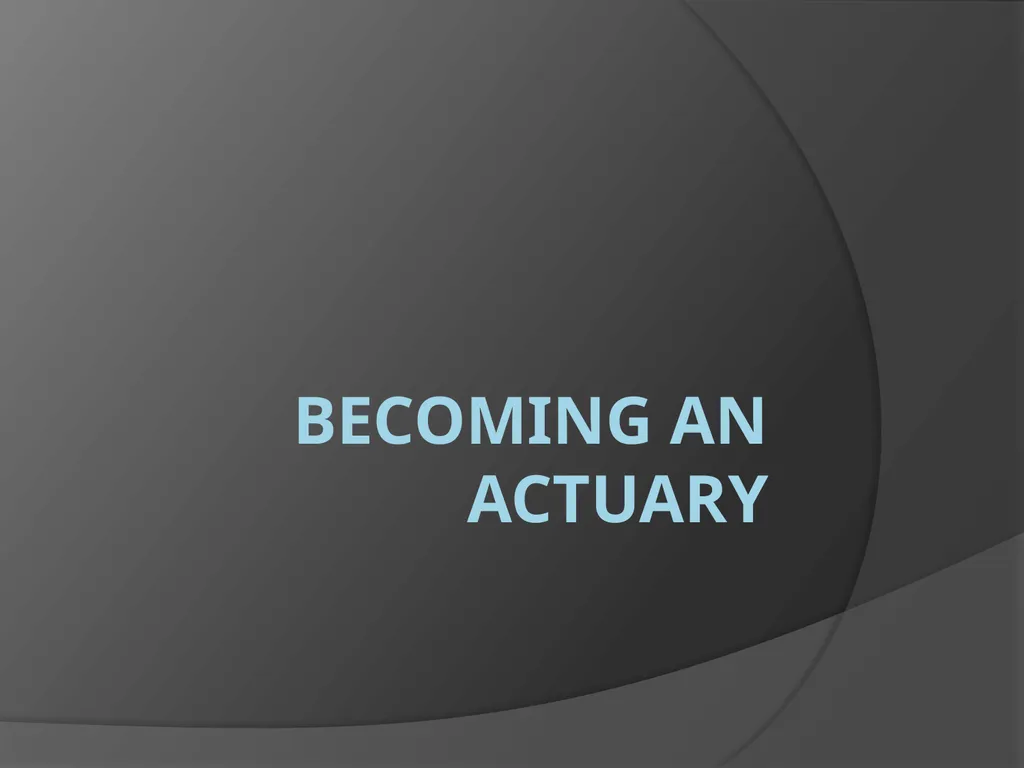 Becoming an Actuary Introductions Patrick Mannion - slide 1 of 15