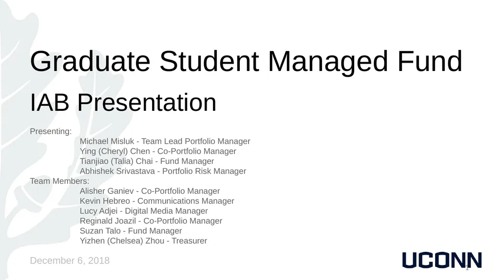 Graduate Student Managed Fund IAB Presentation - slide 1 of 16