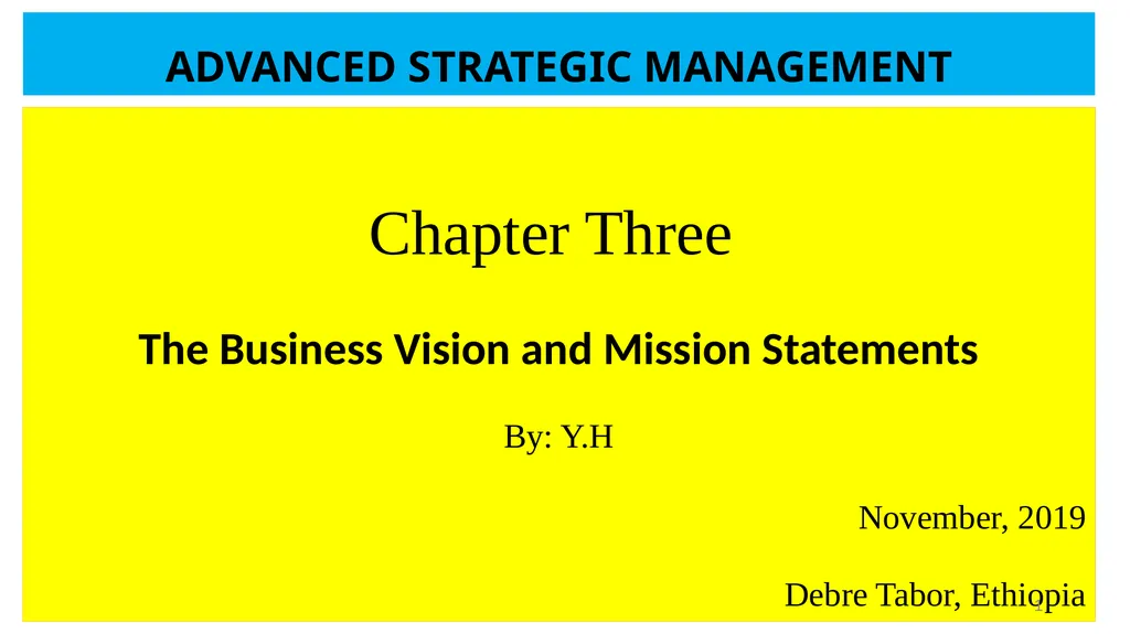 ADVANCED STRATEGIC MANAGEMENT Chapter Three The